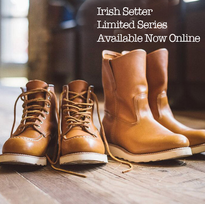 Irish Setter Limited Series- Irish Setter 9875 and Irish Setter 9866